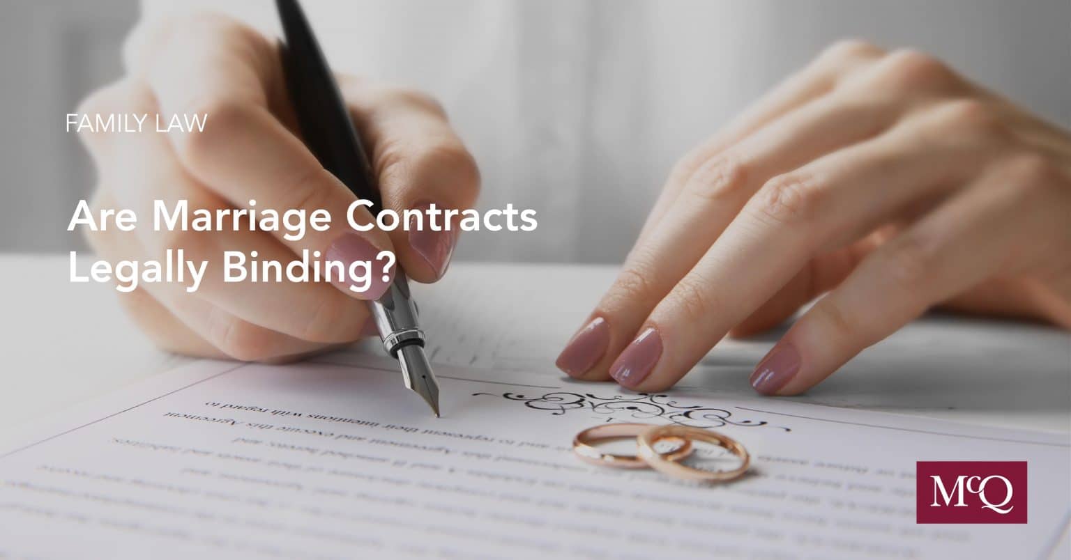 Are Marriage Contracts Legally Binding Mcquarrie Legal Services